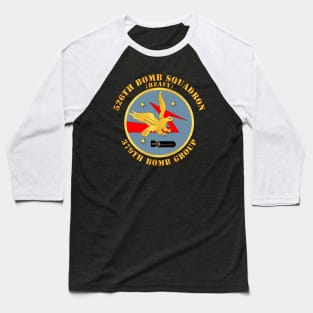 526th Bomb Squadron - 379th BG - WWII Baseball T-Shirt